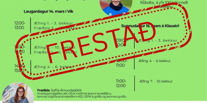 Stelpur í fótbolta: Námskeiði frestað